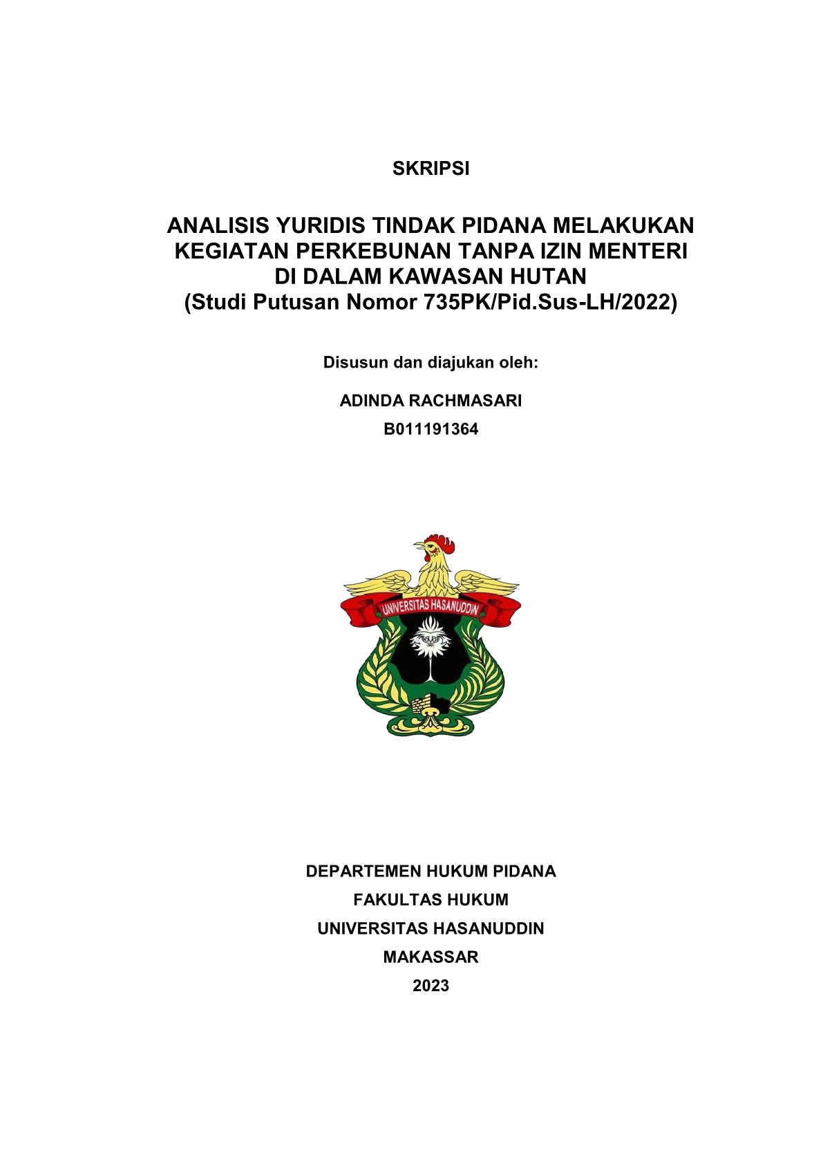 ANALISIS YURIDIS TINDAK PIDANA MELAKUKAN KEGIATAN PERKEBUNAN TANPA IZIN ...